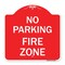 Signmission Designer Series Sign-No Parking Fire Zone, Red & White Aluminum Sign, 18" x 18", RW-1818-23616 A-DES-RW-1818-23616 - alternate 1